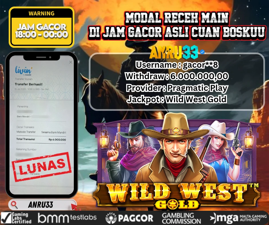 ANRU33 JACKPOT SLOT Wild West Gold Rp 6.000.000,00 - DIBAYAR LUNAS