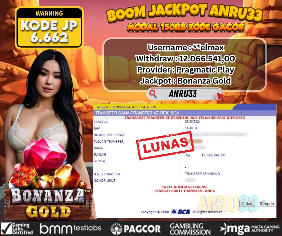 ANRU33 JACKPOT SLOT Bonanza Gold  Rp 12.066.541,00- DIBAYAR LUNAS